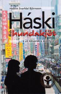 Háski og hundakjöt: Á vit kínverskra ævintýra