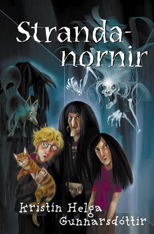 Strandanornir: Galdrasaga af Ströndum (Hardcover)