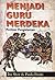 Menjadi Guru Merdeka: Petikan Pengalaman