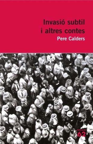 Invasió subtil i altres contes (Paperback)
