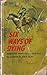 Six Ways of Dying