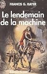 Le lendemain de la machine