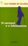 O Coronel e o Lobisomem by José Cândido de Carvalho