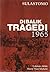 Di Balik Tragedi 1965 by Sulastomo
