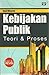 Kebijakan Publik by Budi Winarno