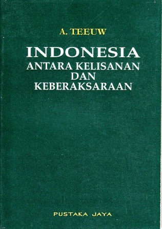 Indonesia antara Kelisanan dan Keberaksaraan (Paperback)