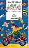 I viaggi di Giovannino Perdigiorno