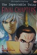 The Impeccable Twins: Final Chapters Vol. 1