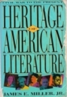 Heritage of American Literature: Civil War to Present (Paperback)