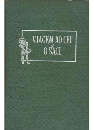Viagem ao céu e O Saci (Hardcover)