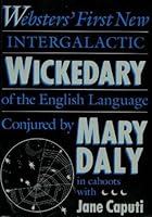 Websters' First New Intergalactic Wickedary of the English Language