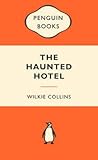The Haunted Hotel by Wilkie Collins