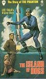 The Island of Dogs (The Phantom, #13) The Island of Dogs (The Phantom, #13)