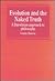 Evolution and the Naked Truth: A Darwinian Approach to Philosophy (Avebury Series in Philosophy)