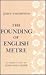 The Founding of English Metre