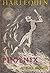 Harlequin Phoenix: or, The ...