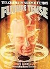 Future tense: The cinema of science fiction