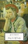 Sleep It Off Lady by Jean Rhys