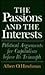 The Passions and the Interests: Political Arguments for Capitalism before Its Triumph (Princeton Classics)