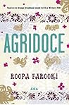 Agridoce by Roopa Farooki