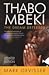Thabo Mbeki by Mark Gevisser