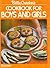 Betty Crocker's Cookbook for Boys and Girls by Betty Crocker