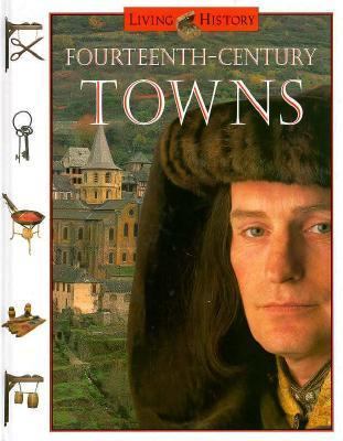 Fourteenth-Century Towns (Living History)