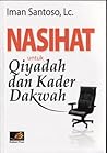 Nasihat untuk Qiyadah dan Kader Dakwah