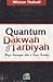 Quantum Dakwah dan Tarbiyah