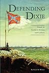Defending Dixie: ...