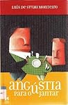 Angústia Para o J...