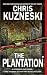 The Plantation (Jonathon Payne & David Jones, #1)