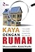 Kaya Dengan Rumah