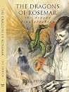 The Dragons of Rosemar: The Dragon King Prophecy The Dragons of Rosemar: The Dragon King Prophecy