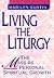 Living the Liturgy: The Mas...