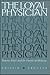 The Loyal Physician: Roycean Ethics and the Practice of Medicine (Vanderbilt Library of American Philosophy)