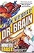 From the Notebooks of Dr. Brain