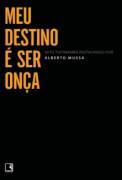 Meu destino é ser onça (Library Binding)