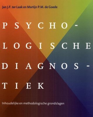 Psychologische diagnostiek: Inhoudelijke en methodologische aspecten (Paperback)