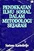 Pendekatan Ilmu Sosial dalam Metodologi Sejarah
