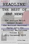 Headline: The Best of BNP News Volume I Headline: The Best of BNP News Volume I
