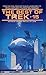 The Best of Trek: From the Magazine for Star Trek Fans (Best of Trek, #15)