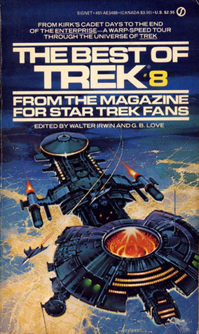 The Best of Trek: From the Magazine for Star Trek Fans (Best of Trek, #8)