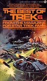 The Best of Trek: From the Magazine for Star Trek Fans (Best of Trek, #6)