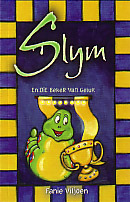 Slym en die Beker van Geluk (Slym, #2)