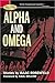 Alpha and Omega