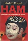 HAM: Penjelajahan Dalih Relativisme Budaya HAM: Penjelajahan Dalih Relativisme Budaya