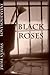 Black Roses