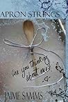 Apron Strings Apron Strings