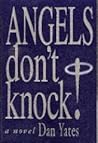 Angels Don't Knock!